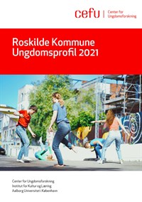 Roskilde Kommune Ungdomsprofil 2021 FINAL Forside